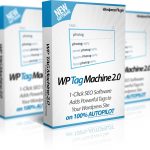 WP Tag Machine 2.0 Review – Add SEO Magic to Your Site in 1-Click