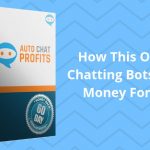 Auto Chat Profits Review